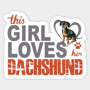 This Girl Loves Her Dachshund! Especially for Doxie owners! Sticker